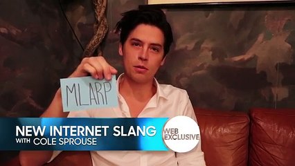 New Internet Slang with Cole Sprouse