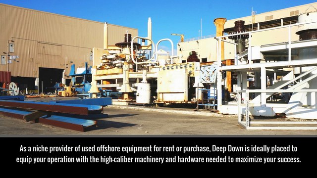 One-Stop Solution for Used Offshore Equipment
