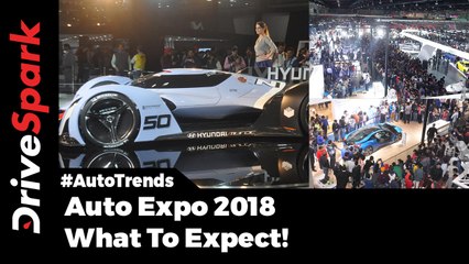 Auto Expo 2018 - What To Expect!