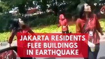 Jakarta residents flee high-rise buildings during earthquake