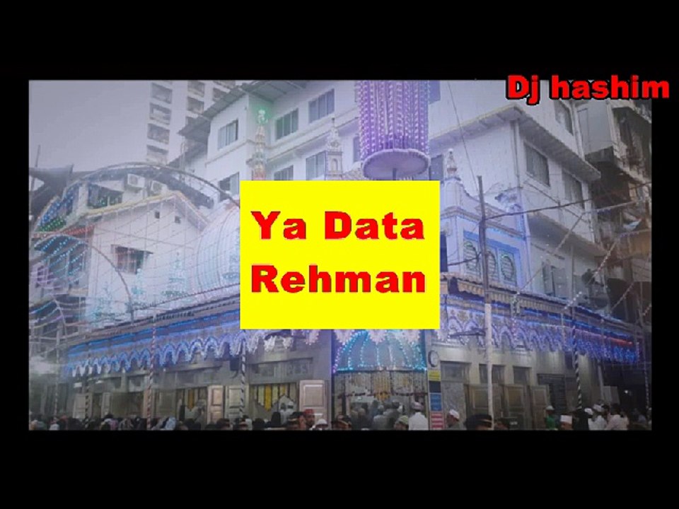 New Remix Qawwali Ya Data Rehman Dj hashim