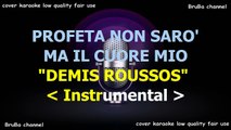 Demis Roussos - Profeta non sarò  Karaoke