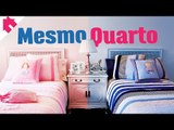 IRMÃOS NO MESMO QUARTO: Dicas de decoração