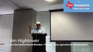 Jim Hightower at Our Revolution Texas Gulf Coast