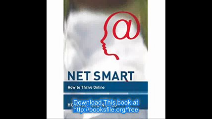 Net Smart How to Thrive Online (MIT Press)
