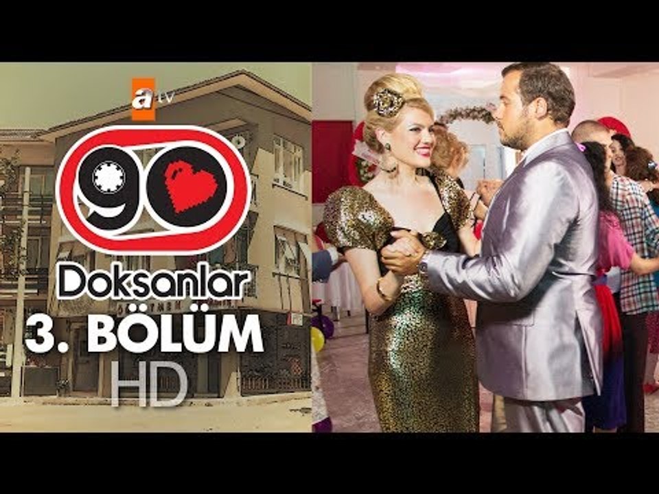 Doksanlar 3. Bölüm