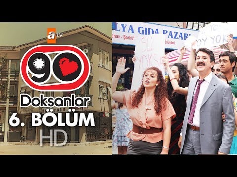 Doksanlar 6. Bölüm