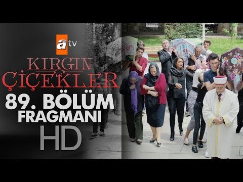 Kırgın Çiçekler 89. Bölüm Fragmanı (Yeni Sezon Eylül'de)