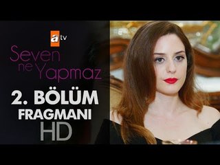 Seven Ne Yapmaz 2. Bölüm Fragmanı