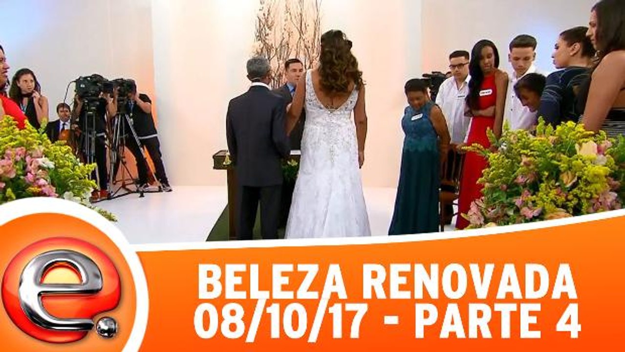 Beleza Renovada - 08.10.17 - Parte 4