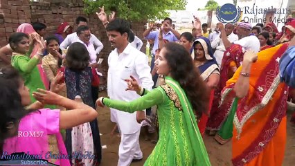 Rajasthani Song Marwadi Marriage video 2017 Indian Marriage Dance performance