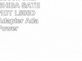 Laptop Notebook Charger for TOSHIBA SATELLITE L5001DT L500D  19v 395a Adapter Adaptor