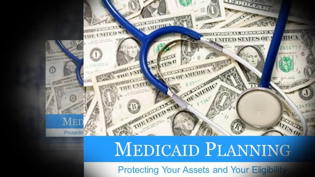 Medicaid Planning: Protecting Your Assets and Your Eligibility