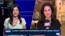 i24NEWS DESK | Judeo-Christian conference on pro-Israel policy | Monday, October 9th 2017