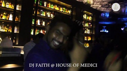 DJ FAITH @ HOUSE OF MEDICI - MUSIC FOR PEACE