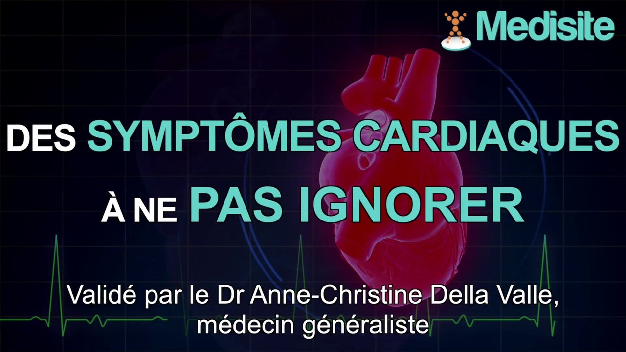Top 3 des symptômes cardiaques à ne pas ignorer