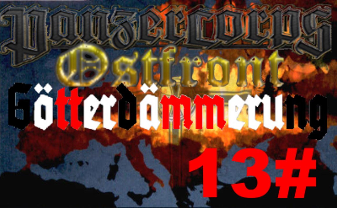 Panzer Corps Ostfront ✠ Götterdämmerung Kirowograder Operation #13