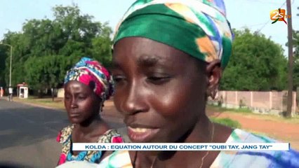 ÉQUATION AUTOUR DU CONCEPT "OUBI TAY JANG TAY" À KOLDA