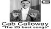 Cab Calloway - The 25 best songs