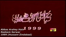 Nadeem Sarwar - Abbas Arahey Hain 1999