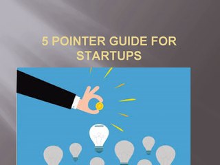 5 pointer guide for startups