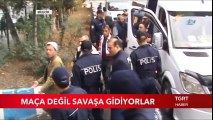 Maça Değil Savaşa Gidiyorlar