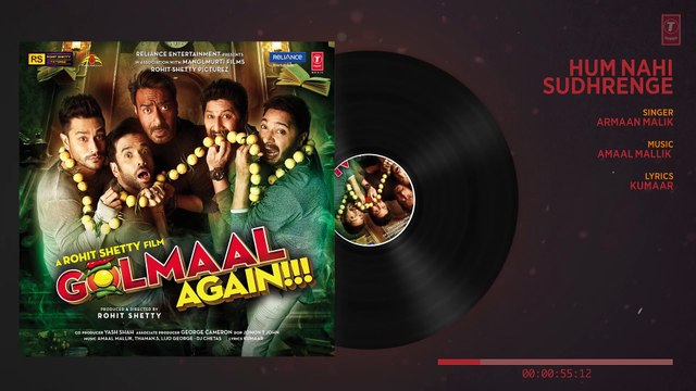 Golmaal Again Hum Nahi Sudhrenge Full Audio Song ¦ Ajay Devgn ¦Parineeti¦Armaan Malik Amaal Mallik