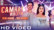 Latest Punjabi Songs - CAMRAY WALEYA - HD(Full Song) - Neha Kakkar , Tony Kakkar - Official Music Video - Gaana Originals - PK hungama mASTI Official Channel