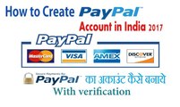 How to Create Paypal Account in India 2017 | Create Indian Verified Paypal account in Hindi - 2017