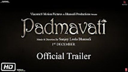 Padmavati | Official Trailer | 1st December | Ranveer Singh | Shahid Kapoor | Deepika Padukone