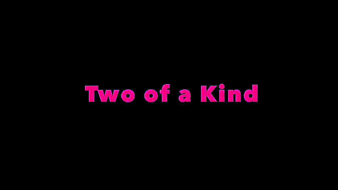 Two of ☠️ Kind