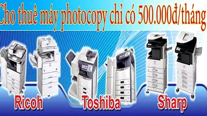 Thuê máy photocopy giá rẻ tại TP.HCM 0903888706