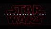 Star Wars : Les Derniers Jedi - Bande-Annonce 2 VOST