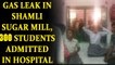Uttar Pradesh: Over 300 students admitted in hospital after major gas leak in Shamli | Oneindia News