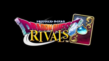 Dragon Quest Rivals - Présentation du jeu