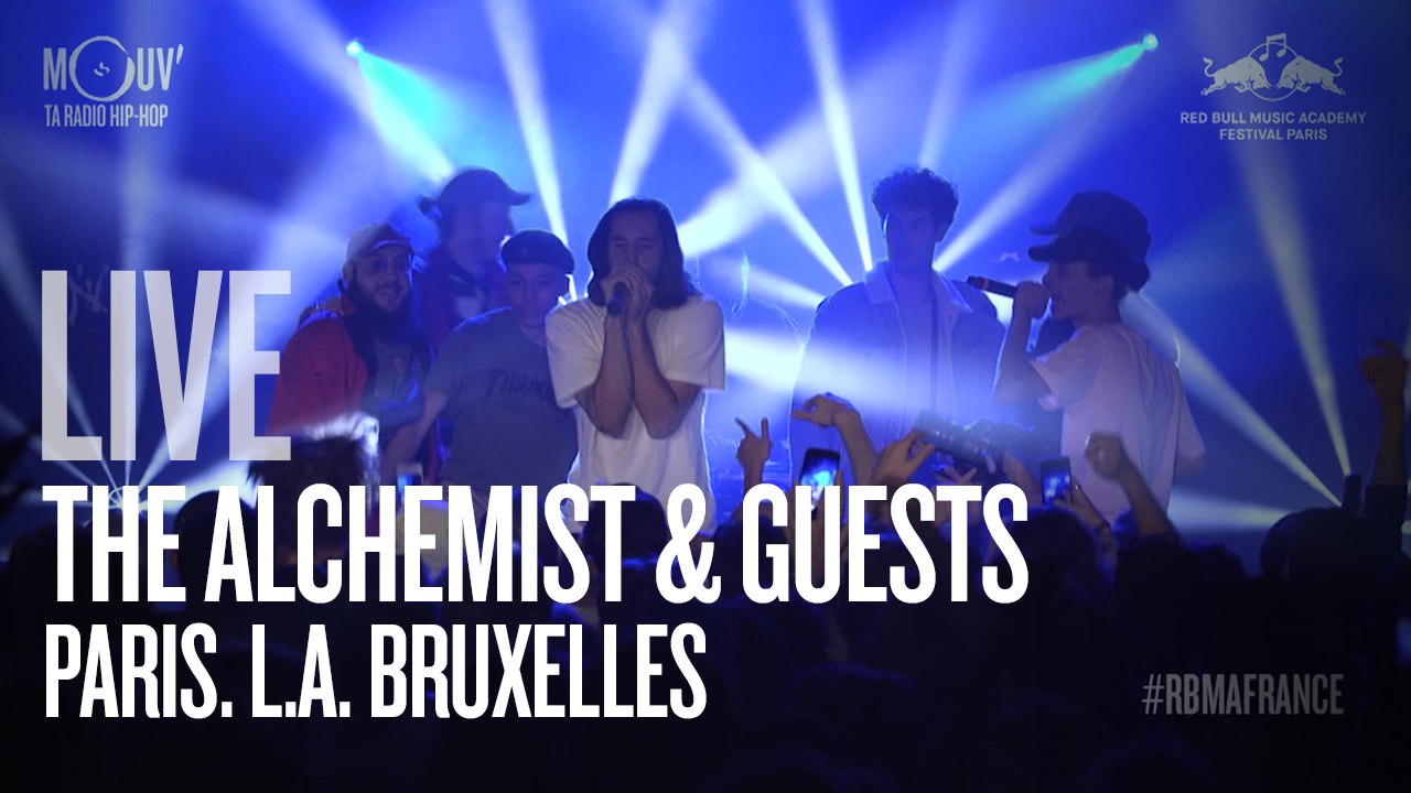The Alchemist & Guests : Paris. L.A. Bruxelles  [RBMA Festival  Paris - Live Show]