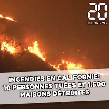 Incendies en Californie: 10 personnes tuées