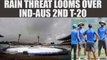 India vs Australia 2nd T20I : Guwahati may witness rain | Oneindia News