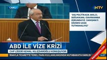 Kılıçdaroğlu'nda vize krizi açıklaması