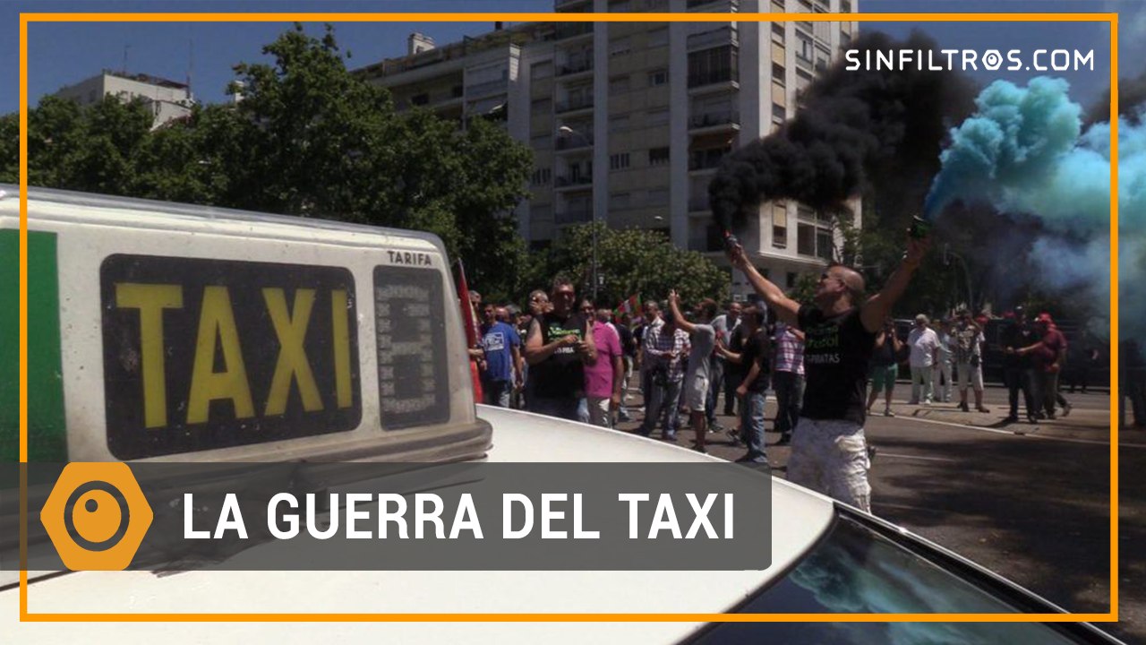 La guerra del taxi | Sinfiltros.com