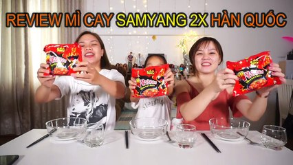 CÓ NÊN ĂN MÌ CAY NHÂN ĐÔI VỊ CAY SAMYANG HÀN QUỐC KHÔNG?- SONG THƯ CHANNEL