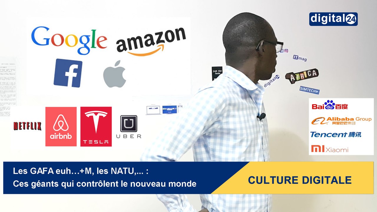 Les GAFA euh…+M, les NATU,... : ces géants qui contrôlent le nouveau monde