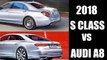 2018 Audi A8 L vs New Mercedes S-Class 2018 Interiors