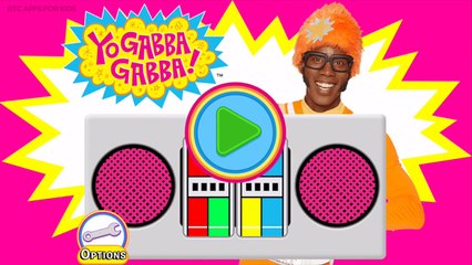 Yo Gabba Gabba! Babies App for Kids