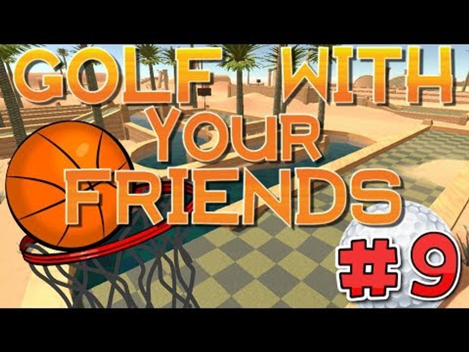 Dunk Mode in Oasis! - Getting Kicked From Game! - (Golf With Your Friends) - Episode 9
