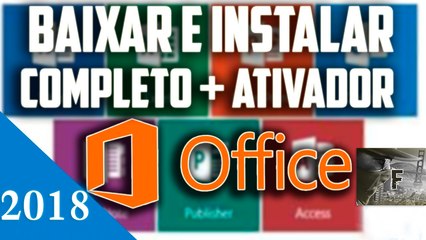 Como Baixar e ativar o Office 2018