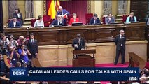 i24NEWS DESK | Catalan leader calls for talks with Spain | Tuesday, October 10th 2017