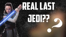The Real Last Jedi