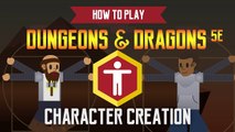 How to Play Dungeons and Dragons 5e - Charer Creation