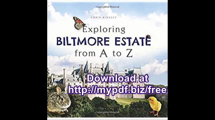 Exploring Biltmore Estate from  A to Z